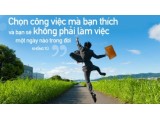 Hãy chọn công việc mà bạn thích